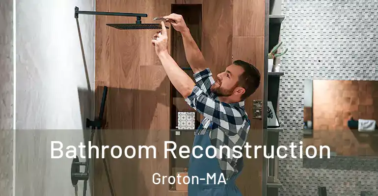 inner Bathroom imggen Bathroom Reconstruction Groton-MA