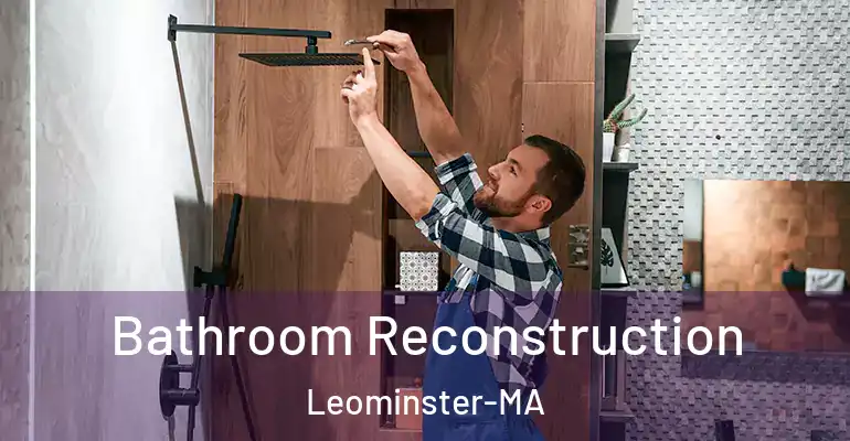 inner Bathroom imggen Bathroom Reconstruction Leominster-MA