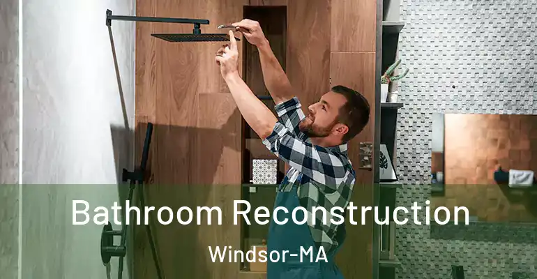 inner Bathroom imggen Bathroom Reconstruction Windsor-MA