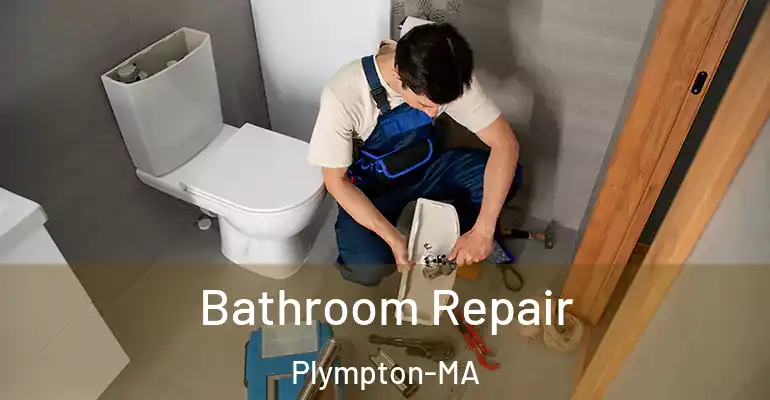 inner Bathroom imggen Bathroom Repair Plympton-MA