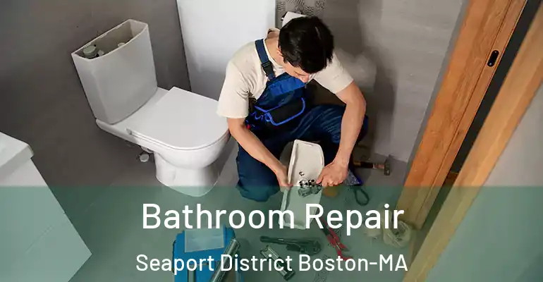 inner Bathroom imggen Bathroom Repair Seaport District Boston-MA