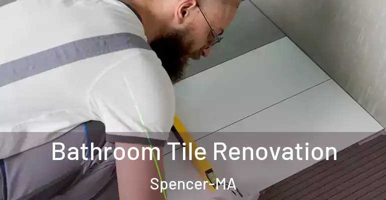 inner Bathroom imggen Bathroom Tile Renovation Spencer-MA