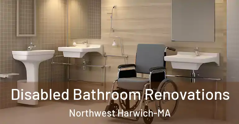 inner Bathroom imggen Disabled Bathroom Renovations Northwest Harwich-MA