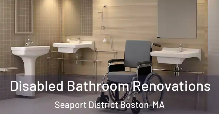 inner Bathroom imggen Disabled Bathroom Renovations Seaport District Boston-MA
