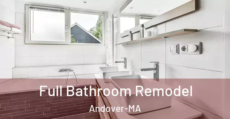 inner Bathroom imggen Full Bathroom Remodel Andover-MA