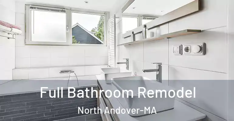 inner Bathroom imggen Full Bathroom Remodel North Andover-MA