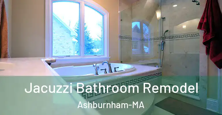 inner Bathroom imggen Jacuzzi Bathroom Remodel Ashburnham-MA
