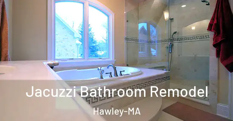 inner Bathroom imggen Jacuzzi Bathroom Remodel Hawley-MA