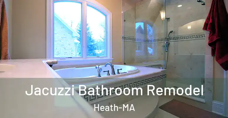 inner Bathroom imggen Jacuzzi Bathroom Remodel Heath-MA
