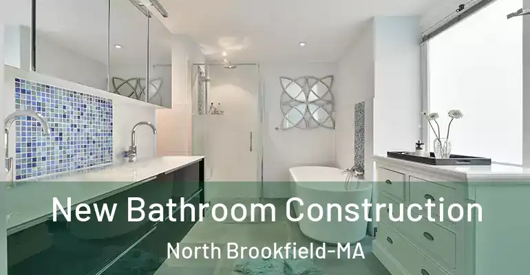 inner Bathroom imggen New Bathroom Construction North Brookfield-MA