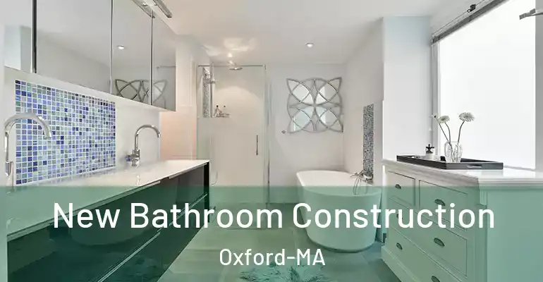 inner Bathroom imggen New Bathroom Construction Oxford-MA