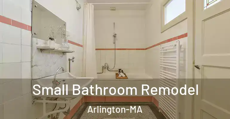 inner Bathroom imggen Small Bathroom Remodel Arlington-MA
