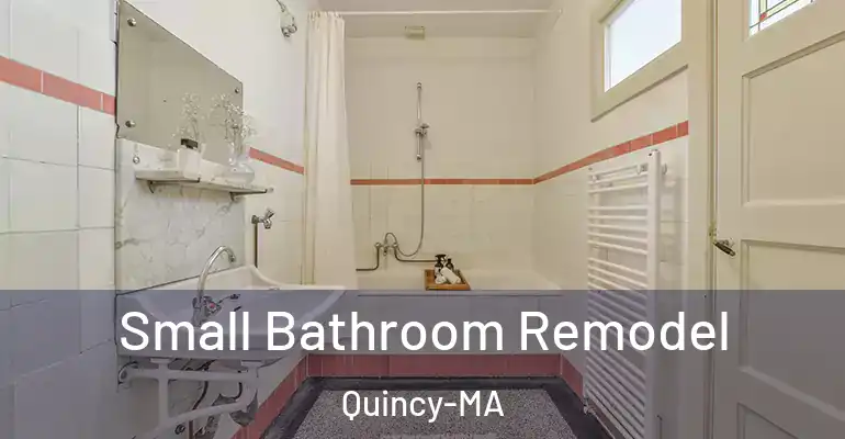 inner Bathroom imggen Small Bathroom Remodel Quincy-MA