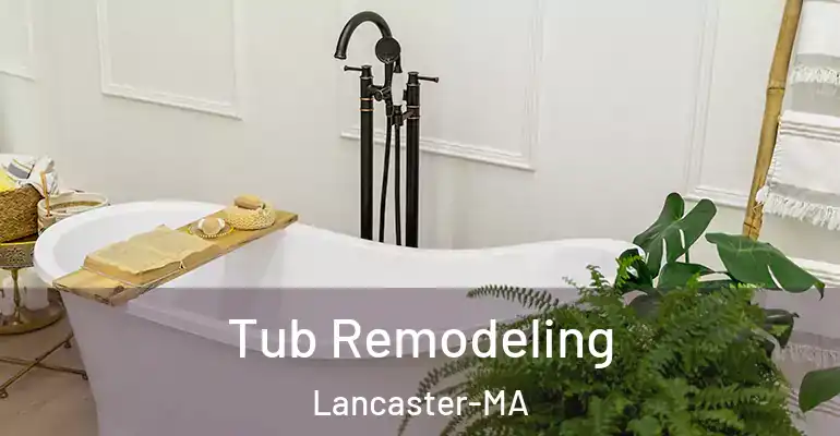 inner Bathroom imggen Tub Remodeling Lancaster-MA