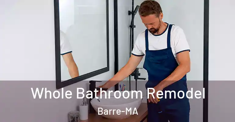 inner Bathroom imggen Whole Bathroom Remodel Barre-MA